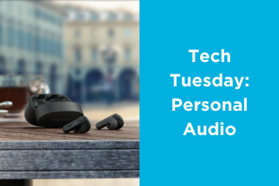 Tech Tuesday: Personal Audio