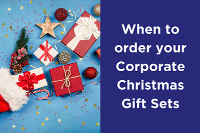 When to order your Corporate Christmas Gift Sets