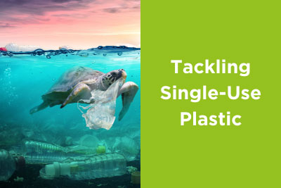 Tackling Single-Use Plastic