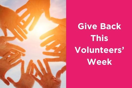 Give Back This Volunteers' Week