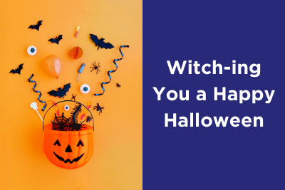 Witch-ing You a Happy Halloween!